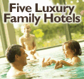 Luxury Family Friendly Hotels